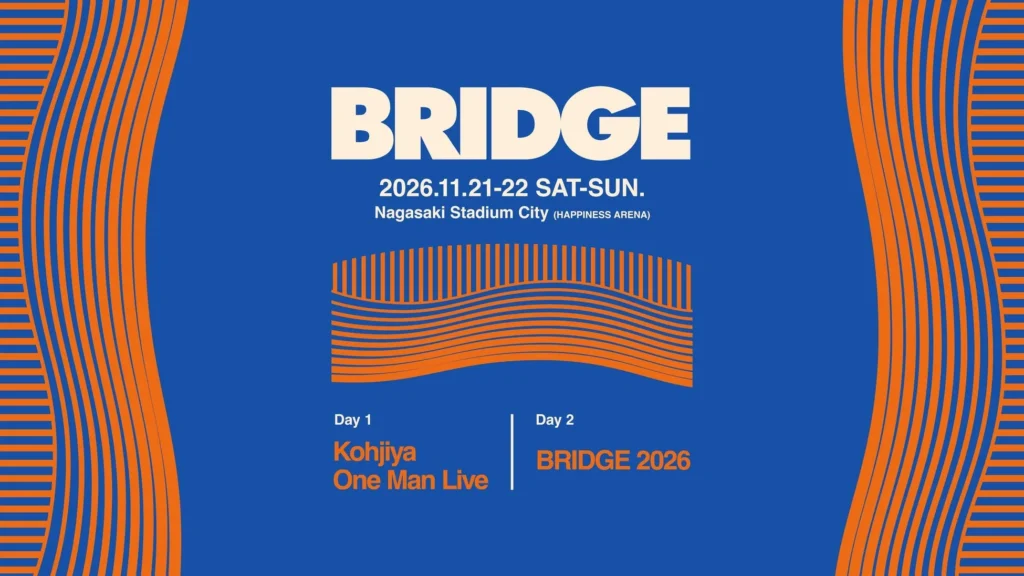 「BRIDGE 2026」に27AM、Masato Hayashi出演決定!追加チケット販売で長崎の音楽フェスを体験しよう!