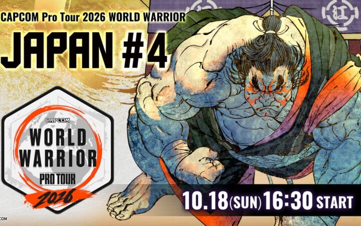 「CAPCOM Pro Tour 2026 ワールドウォリアー 日本大会」第4回は10月18日（日）開催！
