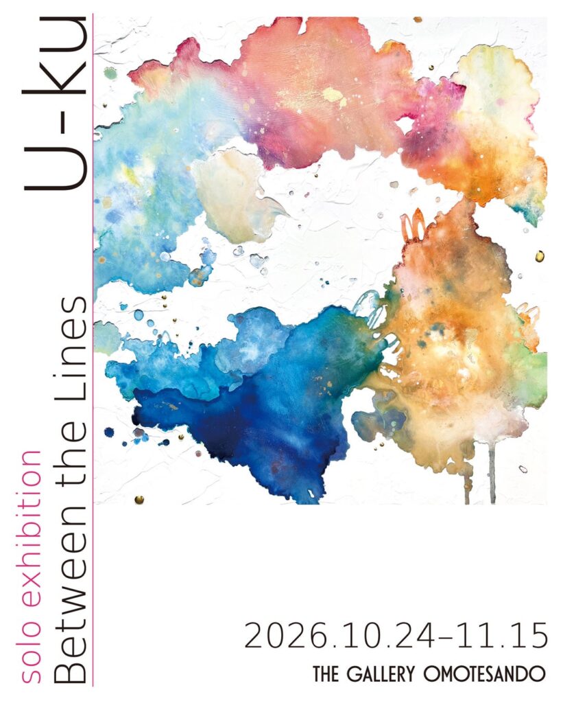 U-ku個展「Between the Lines」を10月24日（土）より表参道で開催決定