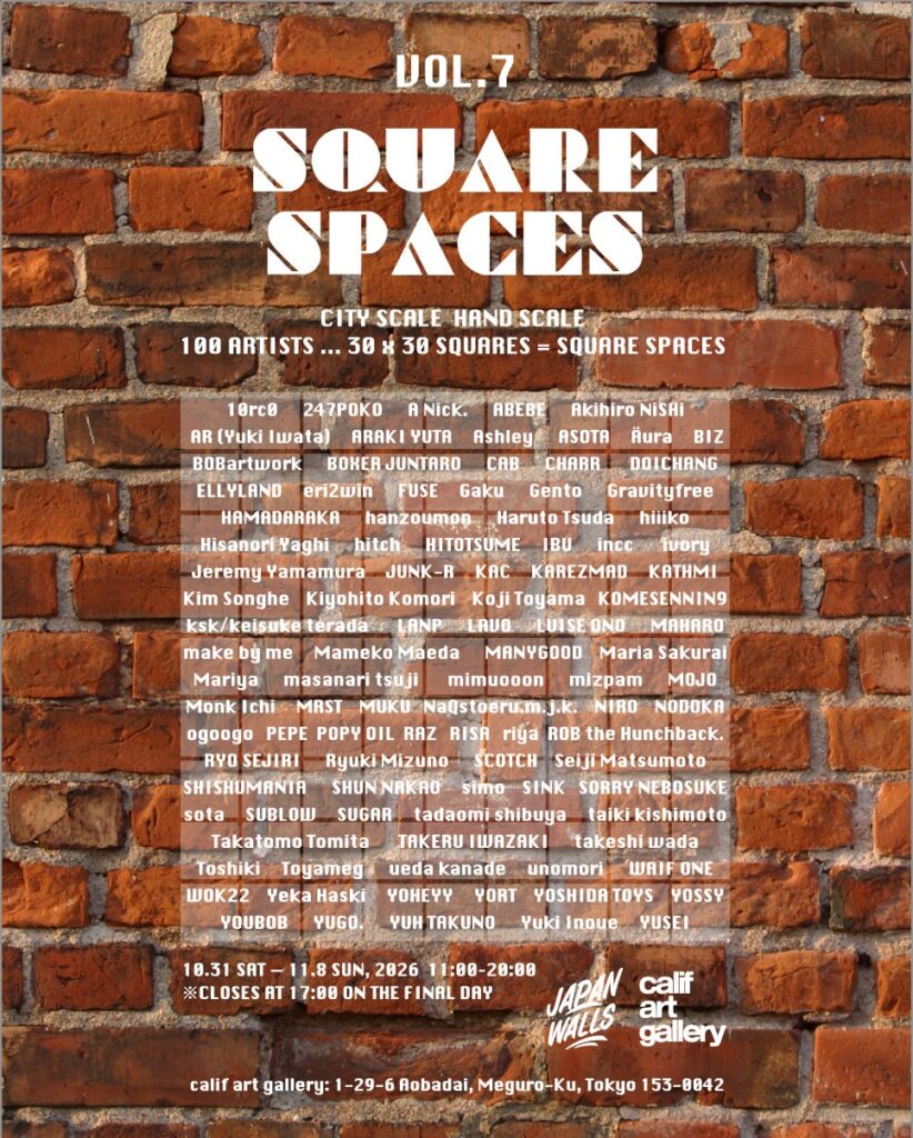 JAPAN WALLSの世界観を30×30cmの正方形キャンバス作品に 100組のアーティストが参加する「JAPAN WALLS 2026 GALLERY SQUARE SPACES VOL.7」、中目黒のcalif art galleryで10月31日(土)から