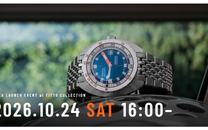【北陸初の取り扱いを記念してローンチイベント開催】DOXA LAUNCH EVENT at TITTO COLLECTION