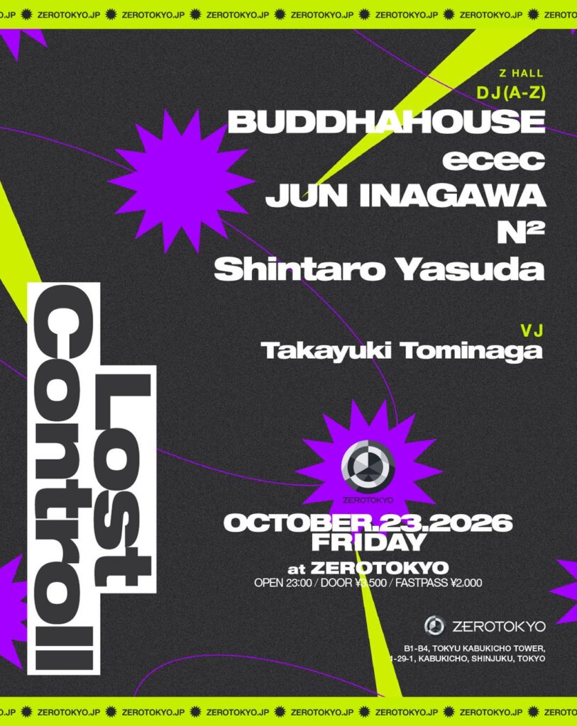 新時代のカルチャー最前線「Lost Controll」開催!BUDDHAHOUSE、ecec、JUN INAGAWA、N²、Shintaro Yasudaらシーンを牽引するフロントランナーが大集結!